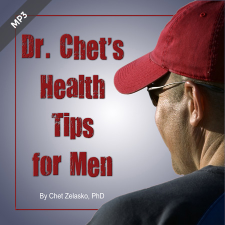 Dr. Chet's Health Tips for Men