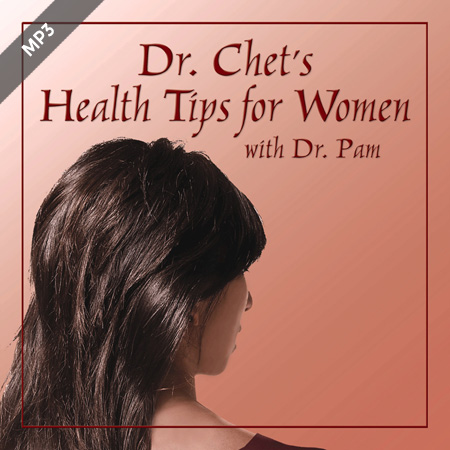 Dr. Chet's Health Tips for Women